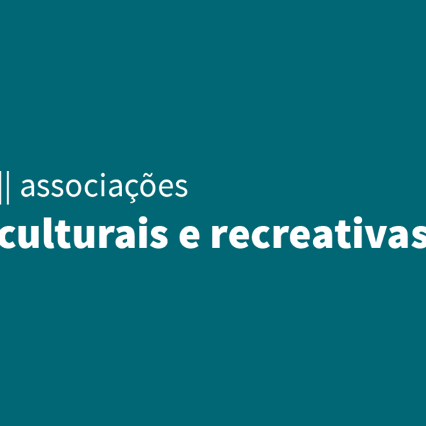 Associações Culturais e Recreativas