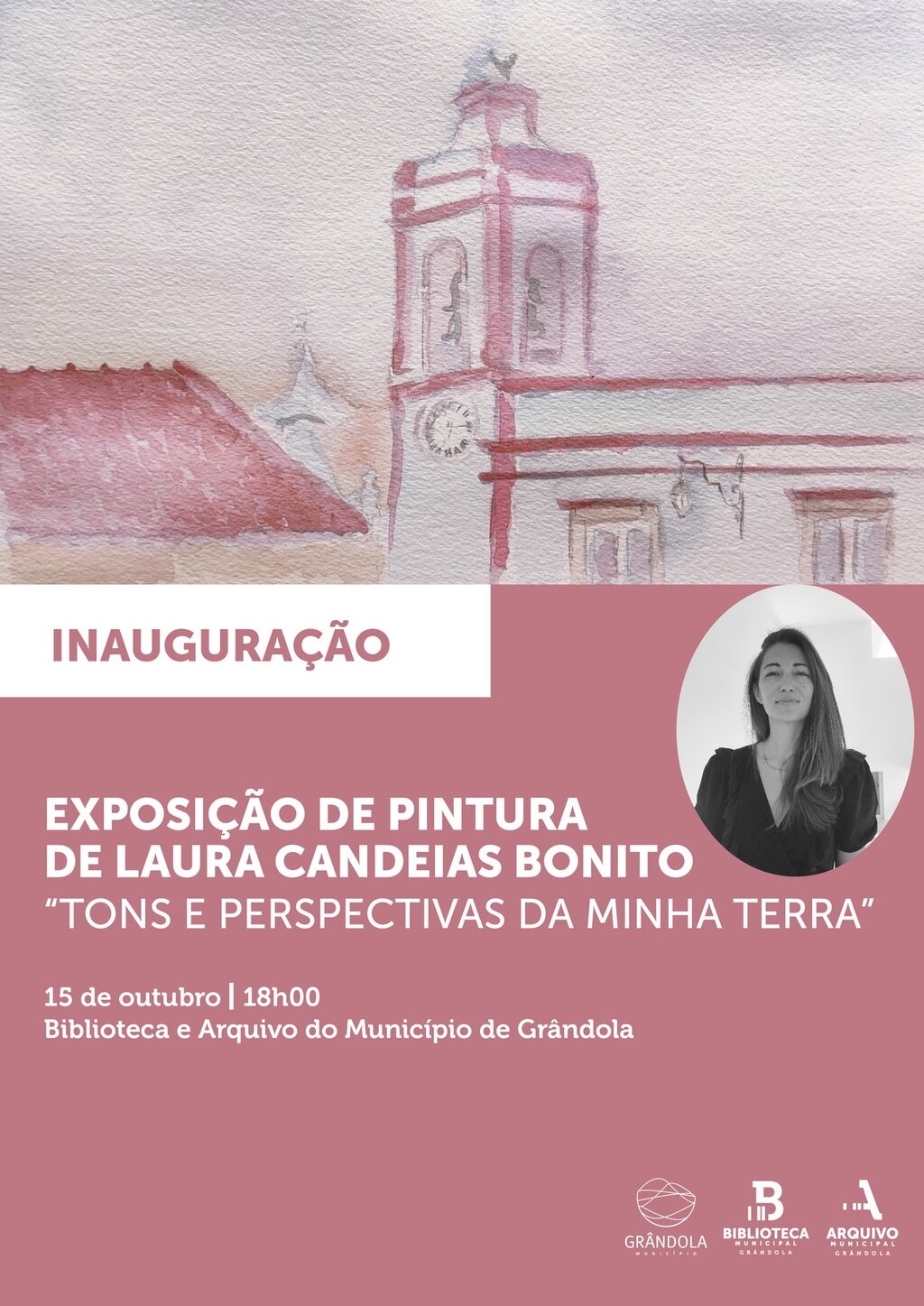 Exposição de Pintura de Laura Candeias Bonito - "Tons e Perspectivas da Minha Terra"