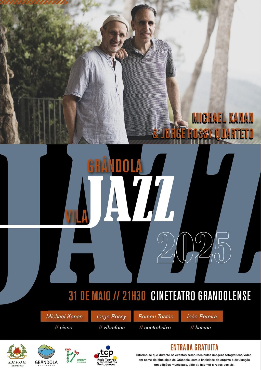 MÚSICA | Grândola Vila Jazz  « Michael Kanan & Jorge Rossy Quarteto »