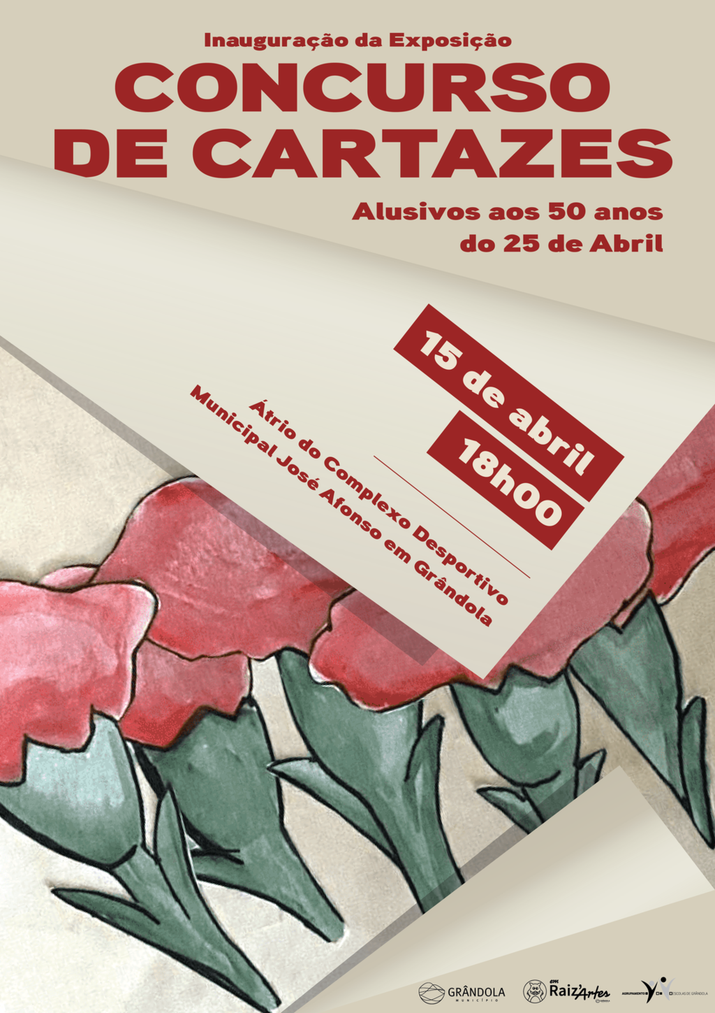 EXPOSIÇÃO |  Inauguração da Exposição “Concurso de Cartazes Alusivos aos 50 anos do 25 de abril”