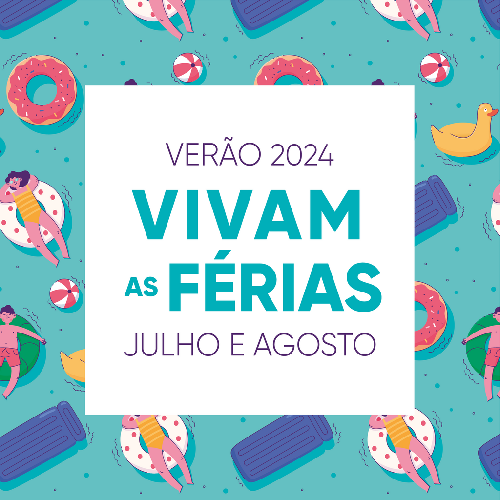JUVENTUDE | Vivam as Férias - Verão 