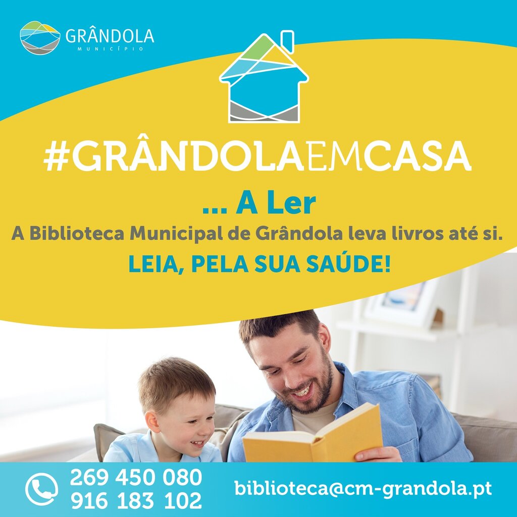 #GRÂNDOLA EM CASA … A LER!  Novo Projeto da Biblioteca Municipal leva livros a quem está em casa