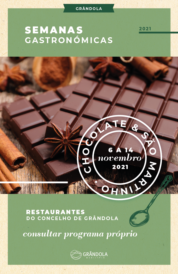 Semanas Gastronómicas de Chocolate e São Martinho - Grândola | 6 a 14 de novembro