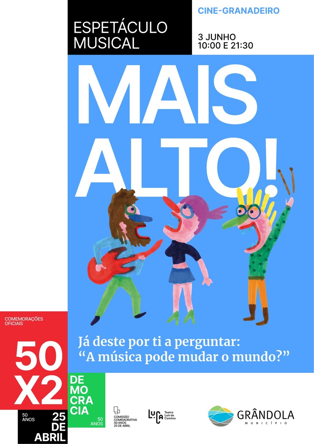  50 anos do 25 de Abril | Grândola recebe Tournée Nacional do Espetáculo Musical “Mais Alto”