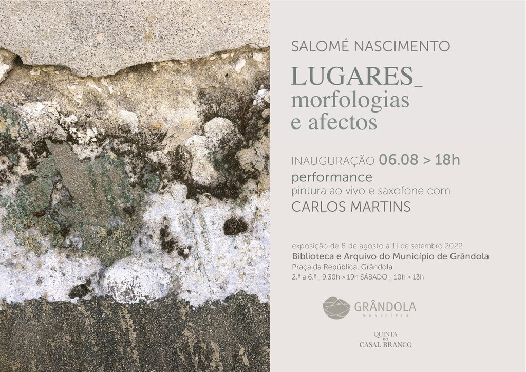 Biblioteca e Arquivo do Município de Grândola Inaugura Exposição “LUGARES_ morfologias e afectos...