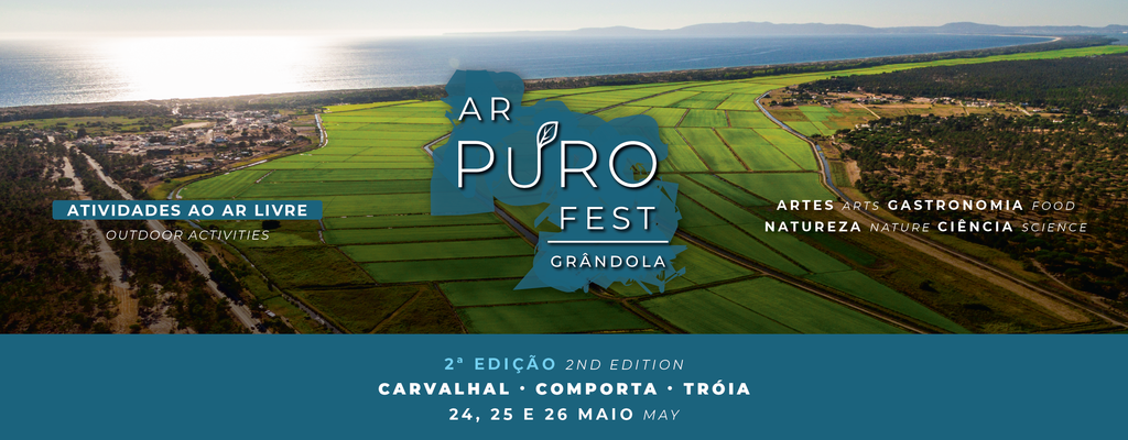 Carvalhal, Comporta e Tróia acolhem a segunda edição da Ar Puro Fest 24 a 26 de maio