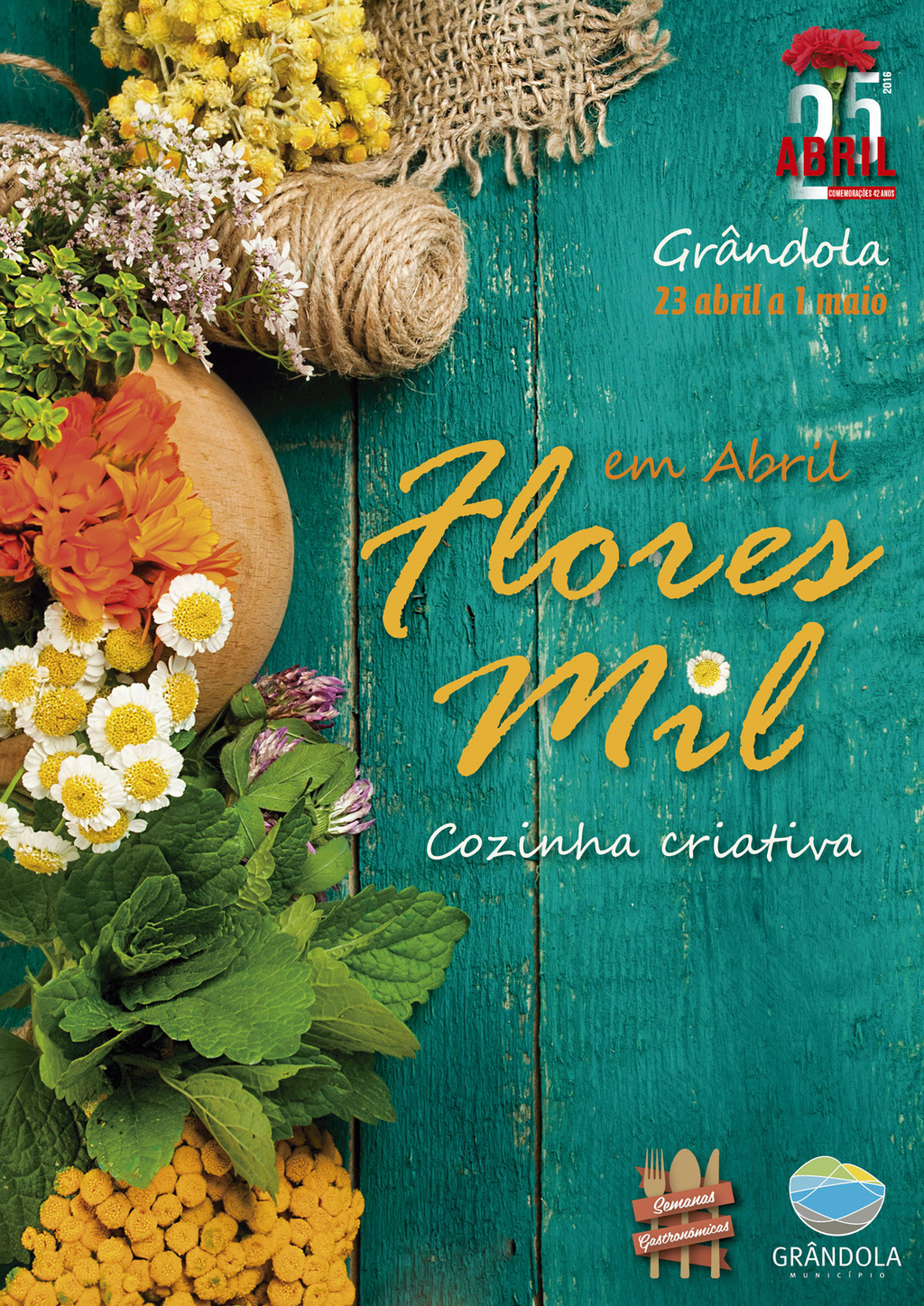 Comemorar Abril com Flores à Mesa - Mostra Gastronómica “Em Abril Flores Mil”