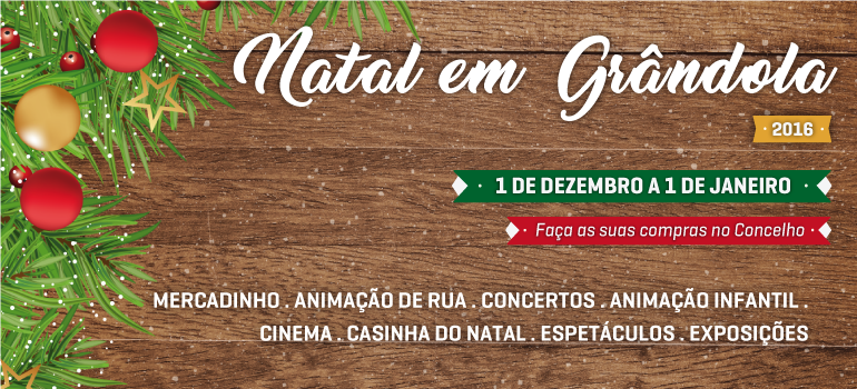 “Natal em Grândola” volta a dinamizar o Concelho e o Comércio Local durante o mês de Dezembro