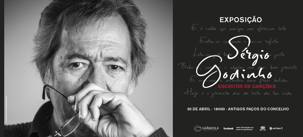 Exposição SÉRGIO GODINHO - ESCRITOR DE CANÇÕES inaugura no próximo dia 30 de abril