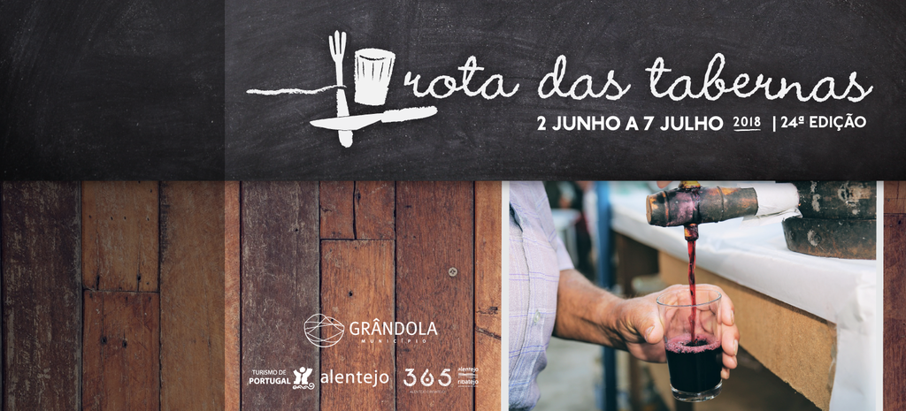 A tradição mantém-se em Grândola, dia 02 junho arranca a 24º edição da Rota das Tabernas!