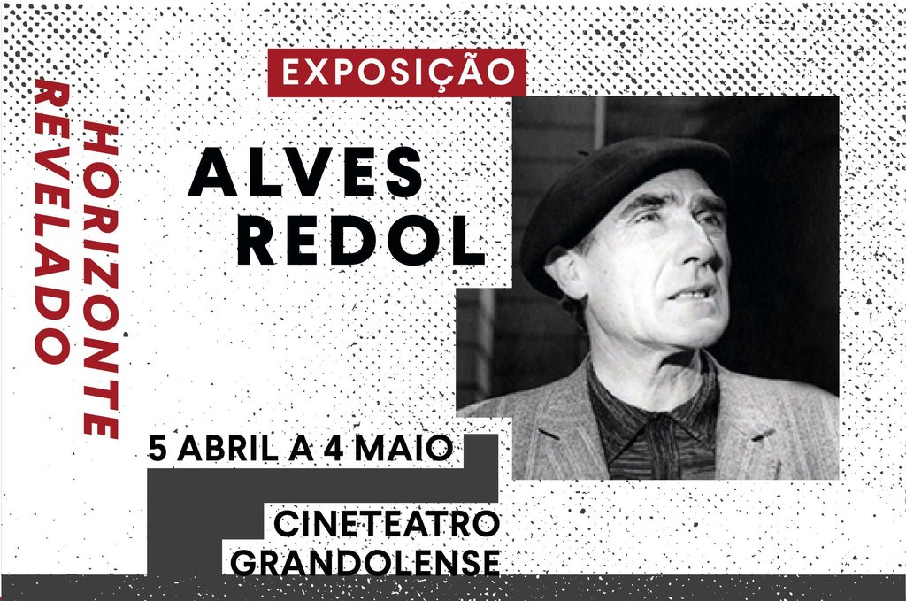 Grândola apresenta a Exposição "Alves Redol - Horizonte Revelado"